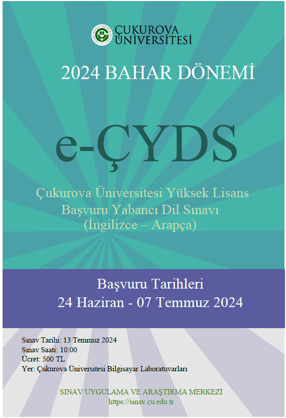 ÇUKUROVA ÜNİVERSİTESİ YÜKSEK LİSANS BAŞVURU YABANCI DİL SINAVI (e-ÇYDS) BAHAR DÖNEMİ 2024